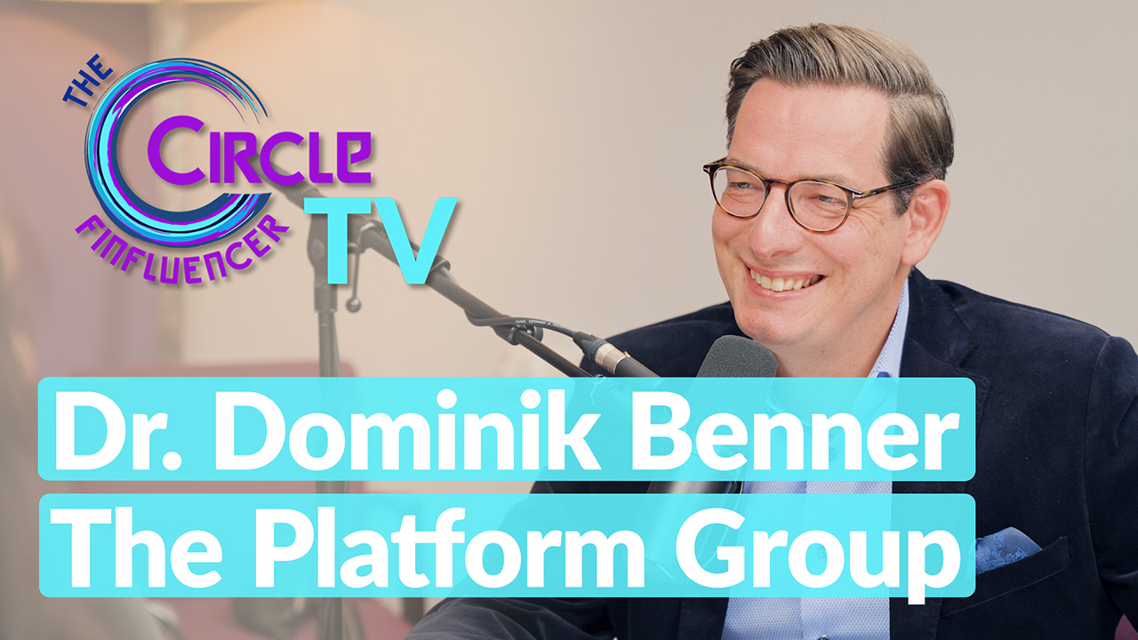 The Platform Group - Finfluencer Circle TV Birgit Hass und Dr. Dominik Benner