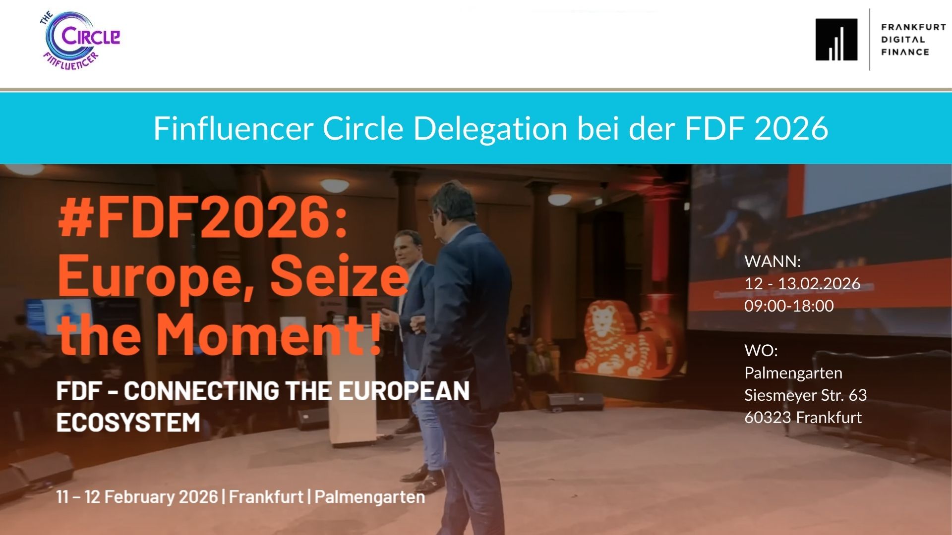 Frankfurt Digital Finance & European FinTech Day: Eine Einladung zur exklusiven Delegation