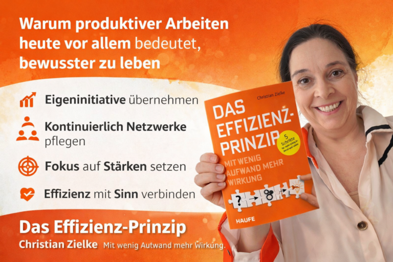 Effizienz im Leben mit Christian Zielke von Birgit Hass