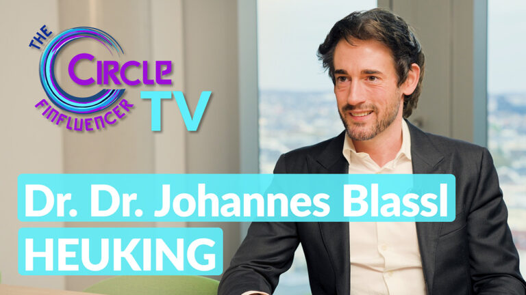 Finfluencer Circle TV - Dr Dr Johannes Blassl Heuking